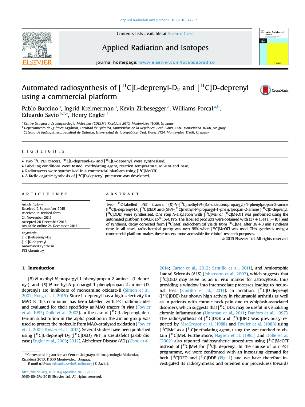 Automated radiosynthesis of [11C]L-deprenyl-D2 and [11C]D-deprenyl using a commercial platform