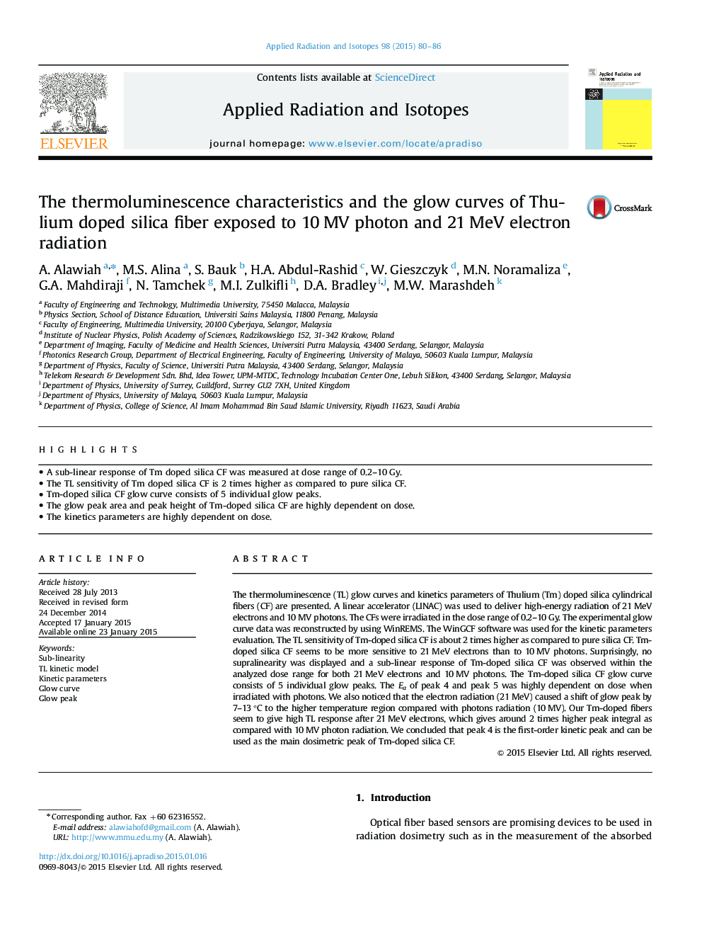 The thermoluminescence characteristics and the glow curves of Thulium doped silica fiber exposed to 10Â MV photon and 21Â MeV electron radiation