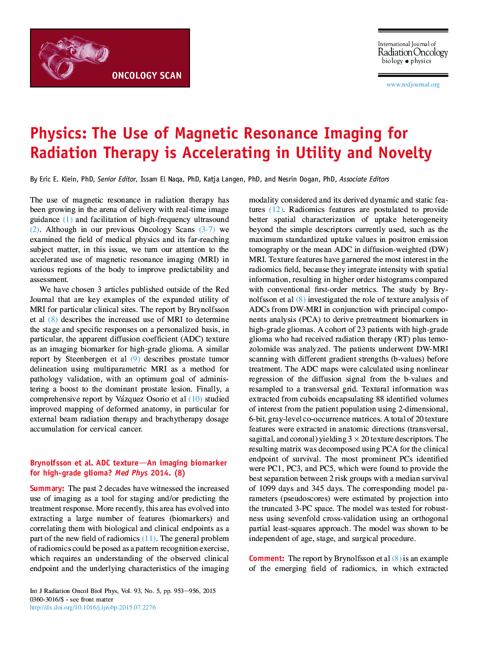 Physics: The Use of Magnetic Resonance Imaging for Radiation Therapy is Accelerating in Utility and Novelty