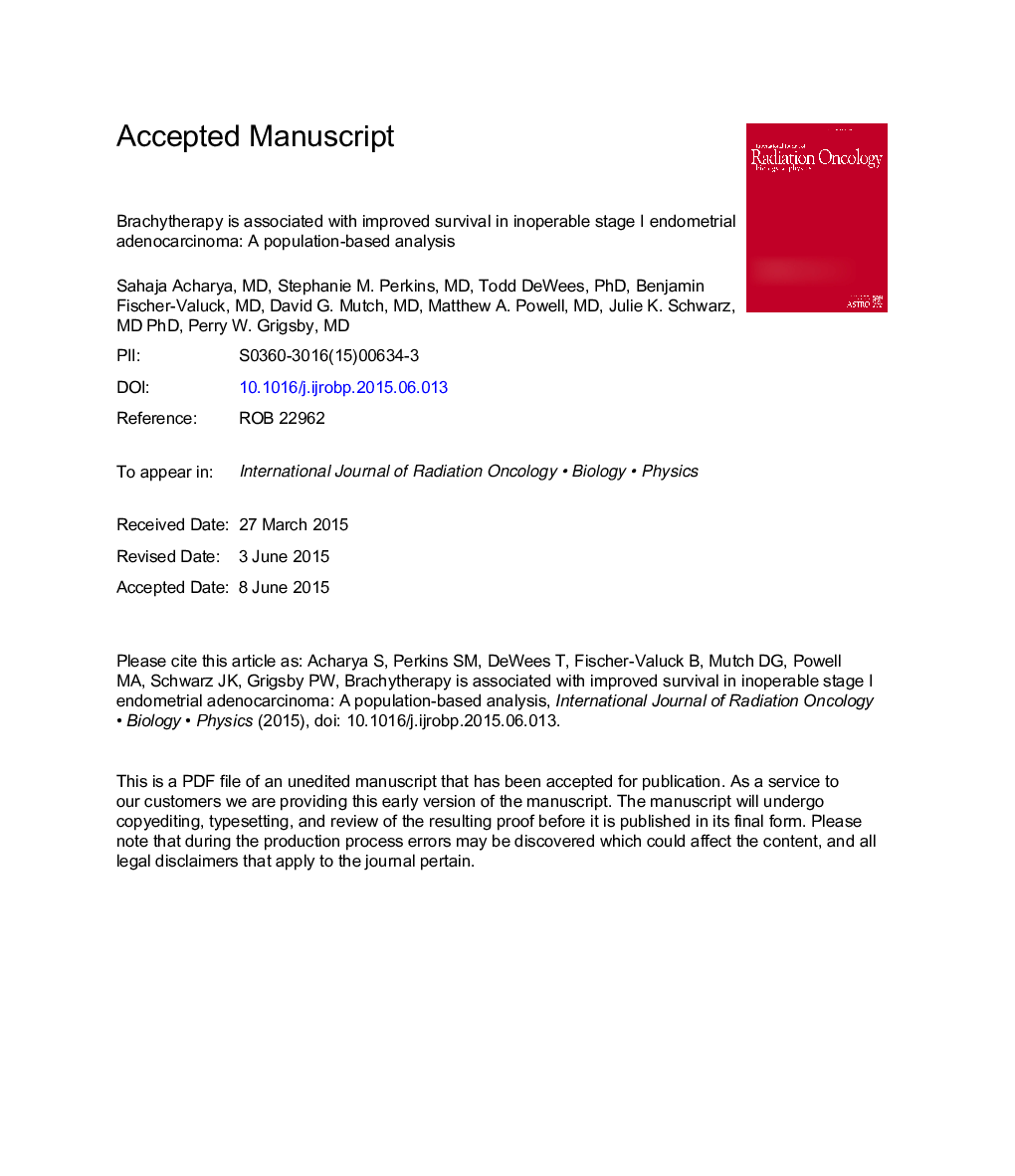 Brachytherapy Is Associated With Improved Survival in Inoperable Stage I Endometrial Adenocarcinoma: A Population-Based Analysis