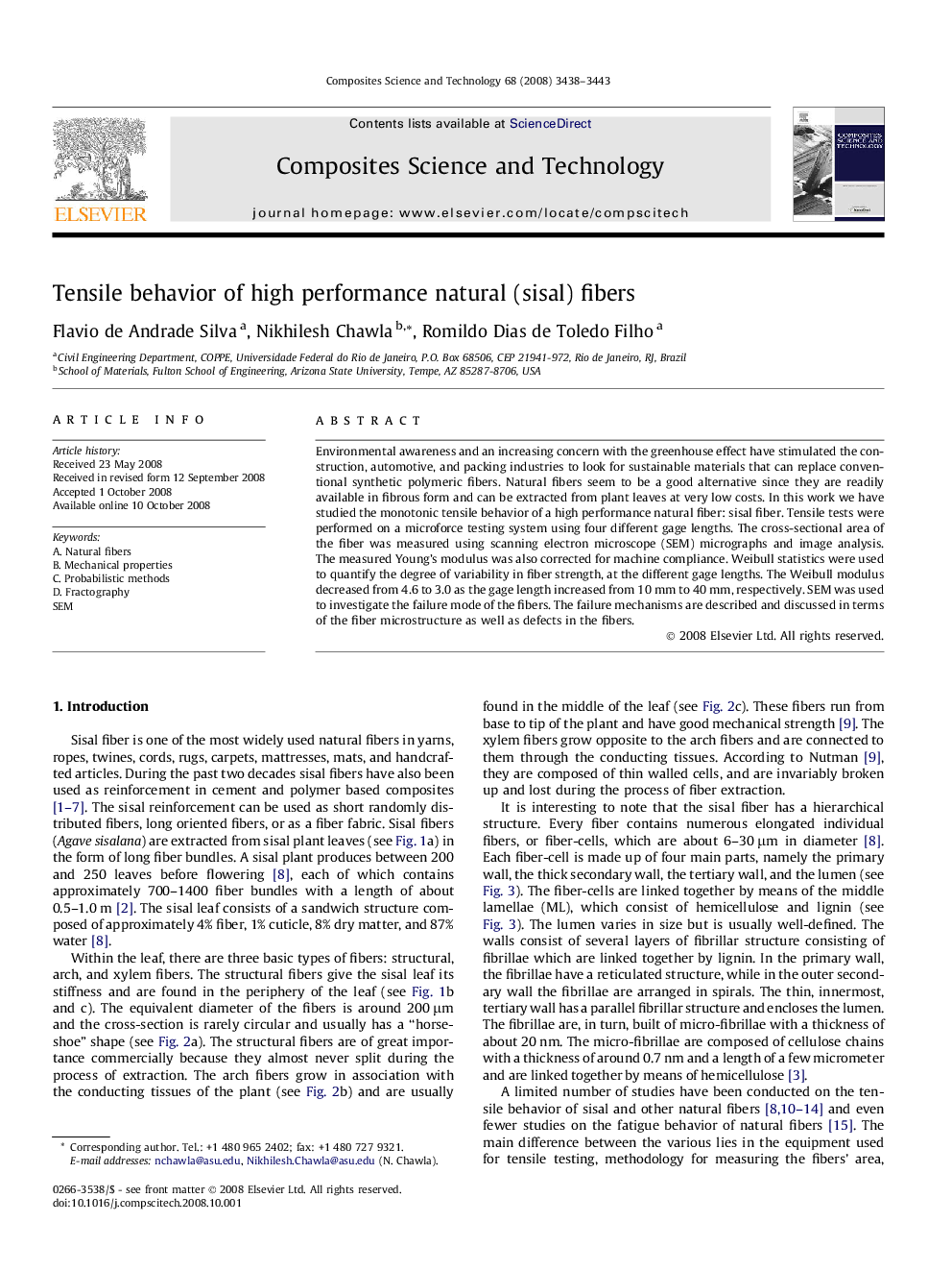 Tensile behavior of high performance natural (sisal) fibers