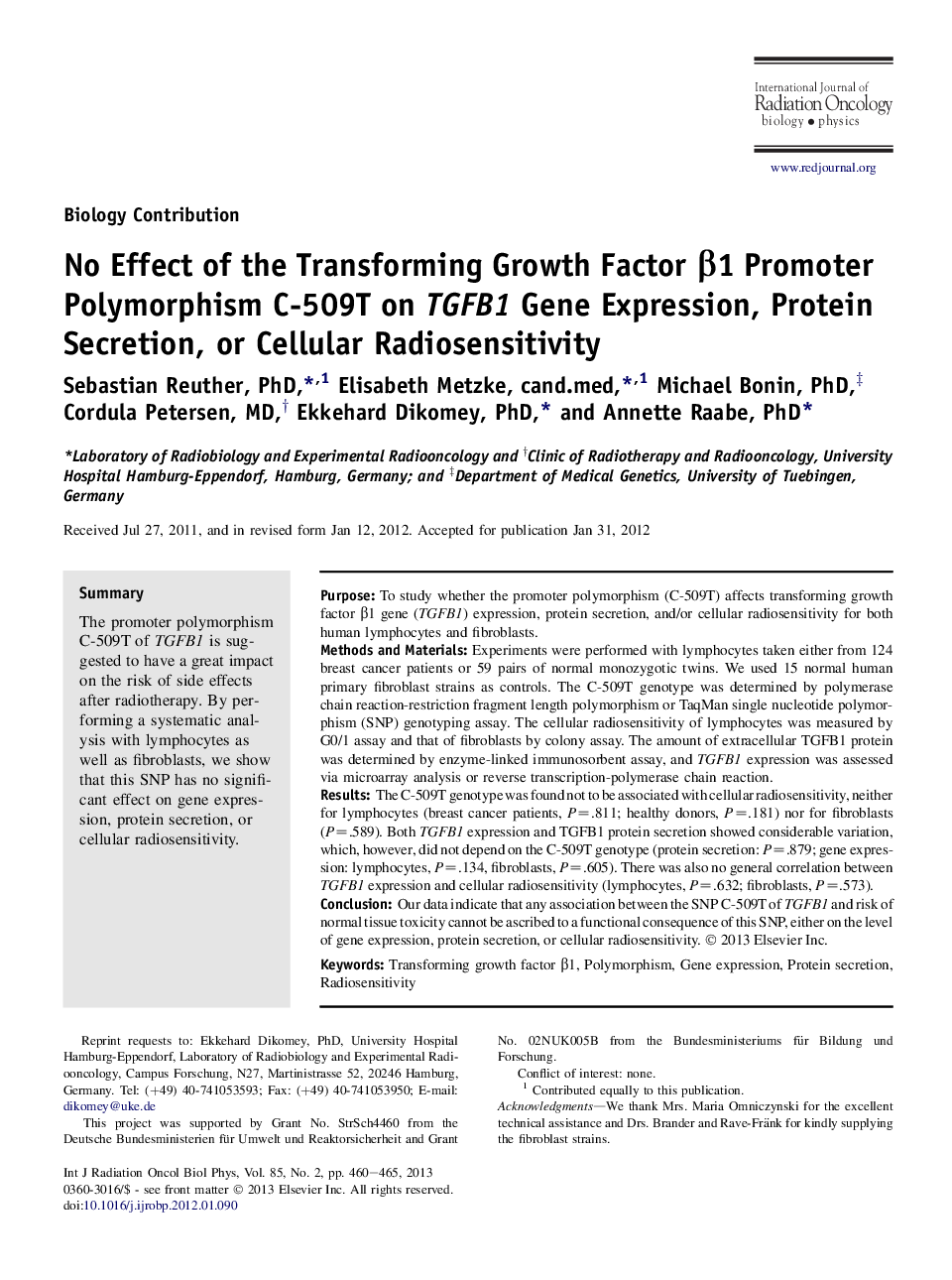No Effect of the Transforming Growth Factor Î²1 Promoter Polymorphism C-509T on TGFB1 Gene Expression, Protein Secretion, or Cellular Radiosensitivity