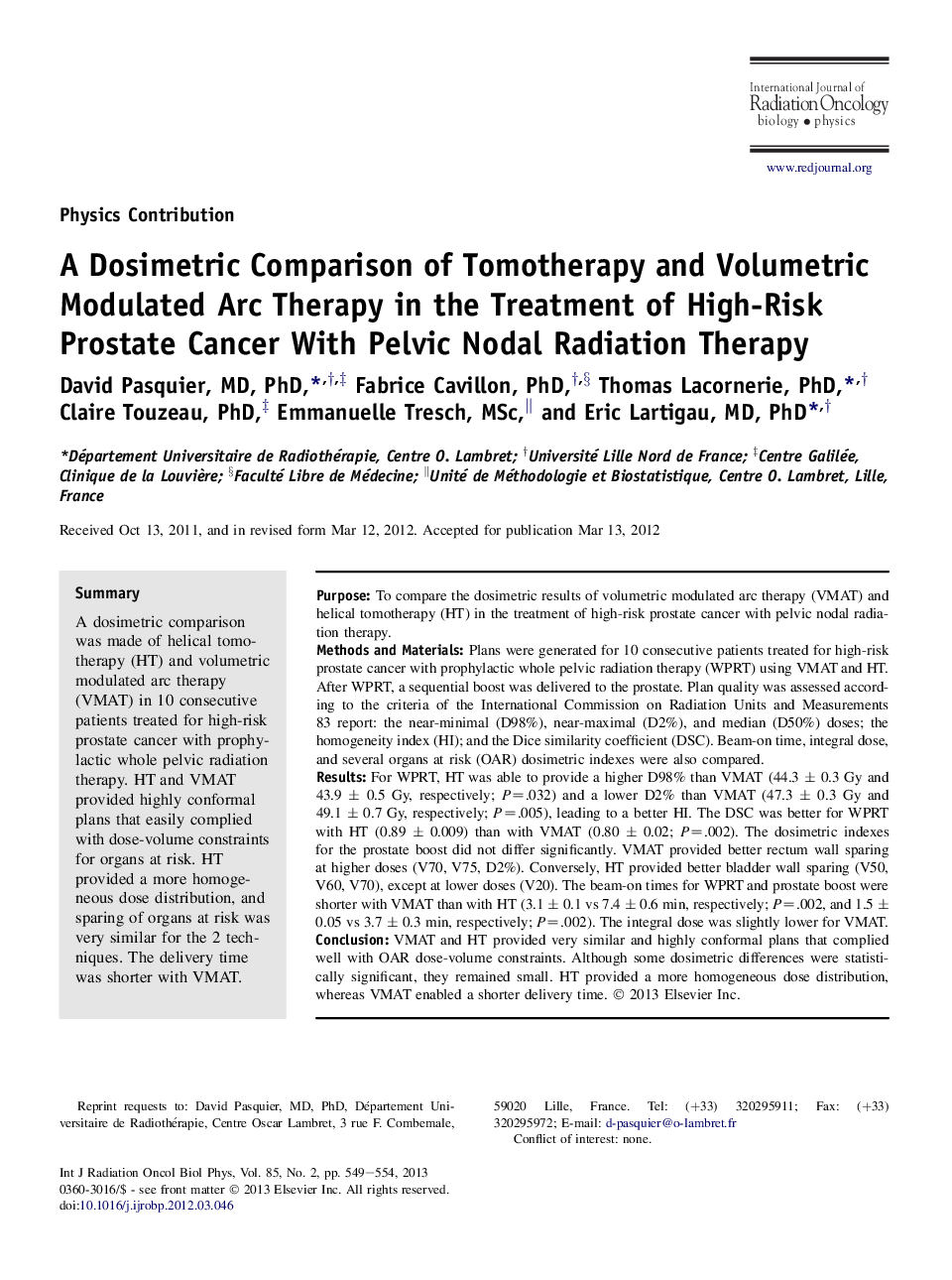A Dosimetric Comparison of Tomotherapy and Volumetric Modulated Arc Therapy in the Treatment of High-Risk Prostate Cancer With Pelvic Nodal Radiation Therapy