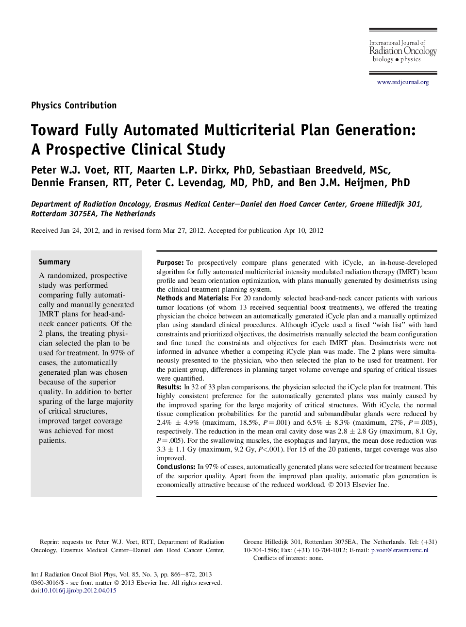 Toward Fully Automated Multicriterial Plan Generation: A Prospective Clinical Study
