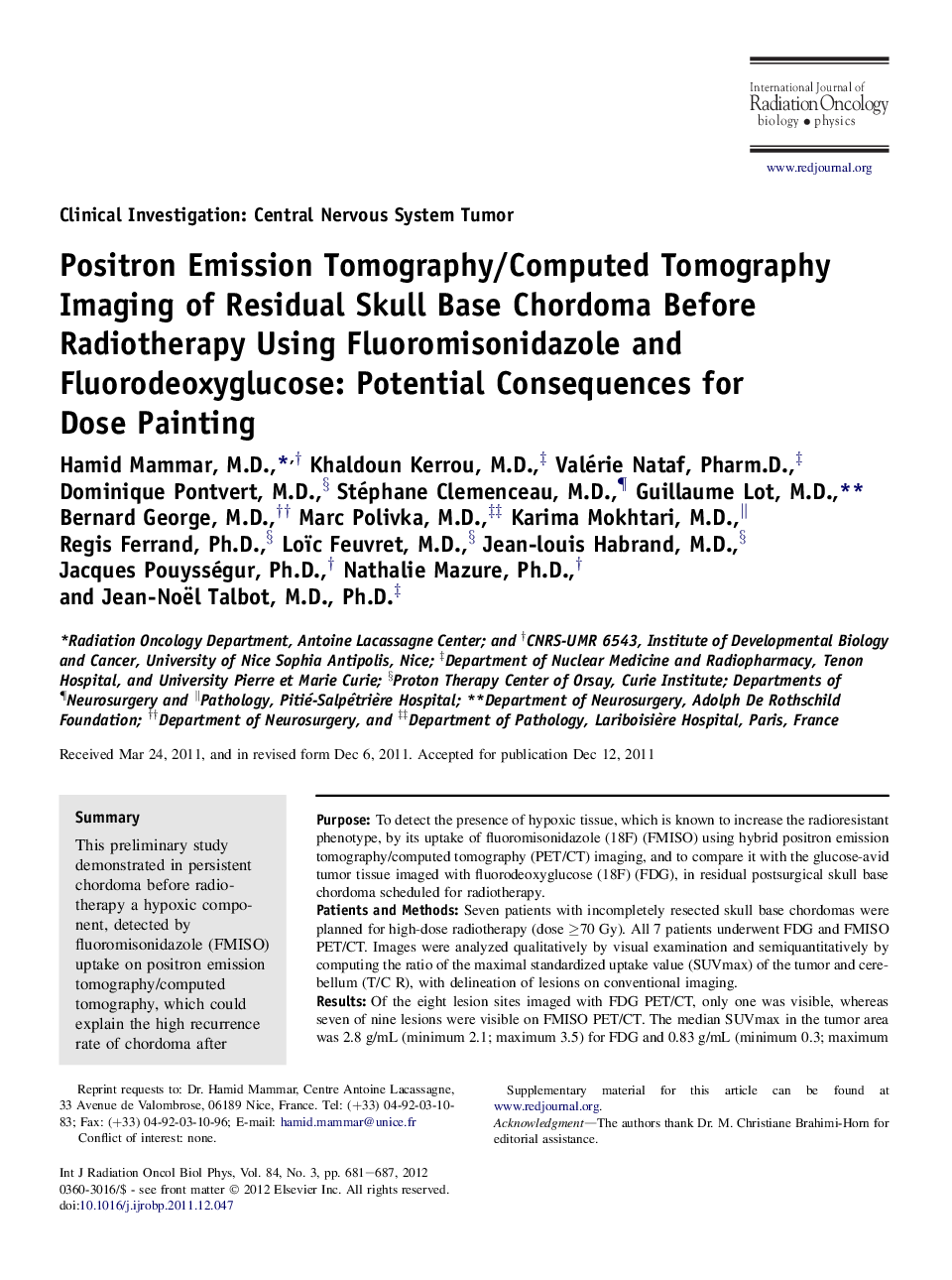 Positron Emission Tomography/Computed Tomography Imaging of Residual Skull Base Chordoma Before Radiotherapy Using Fluoromisonidazole and Fluorodeoxyglucose: Potential Consequences for Dose Painting