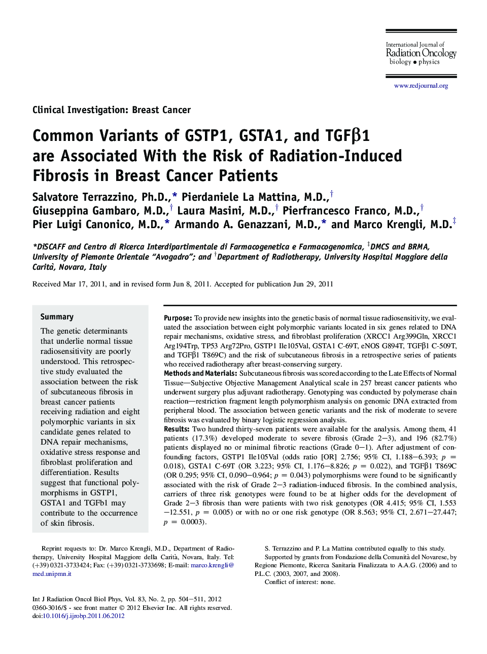 Common Variants of GSTP1, GSTA1, and TGFÎ²1 are Associated With the Risk of Radiation-Induced Fibrosis in Breast Cancer Patients