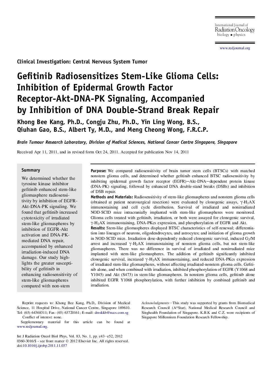 Gefitinib Radiosensitizes Stem-Like Glioma Cells: Inhibition of Epidermal Growth Factor Receptor-Akt-DNA-PK Signaling, Accompanied by Inhibition of DNA Double-Strand Break Repair