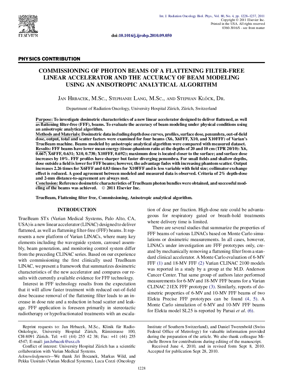 Commissioning of Photon Beams of a Flattening Filter-Free Linear Accelerator and the Accuracy of Beam Modeling Using an Anisotropic Analytical Algorithm