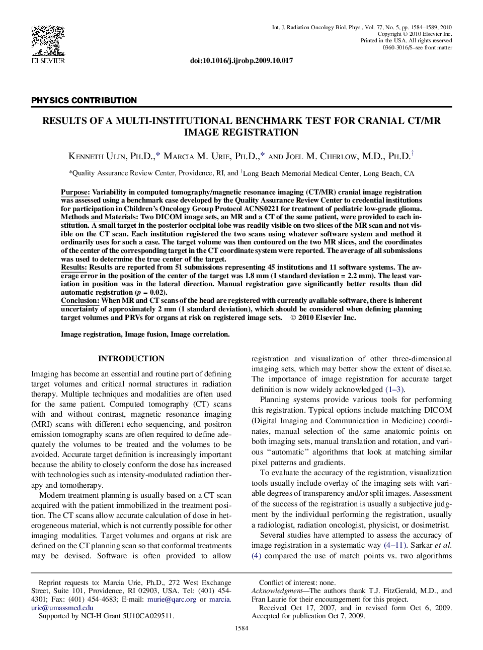 Results of a Multi-Institutional Benchmark Test for Cranial CT/MR Image Registration