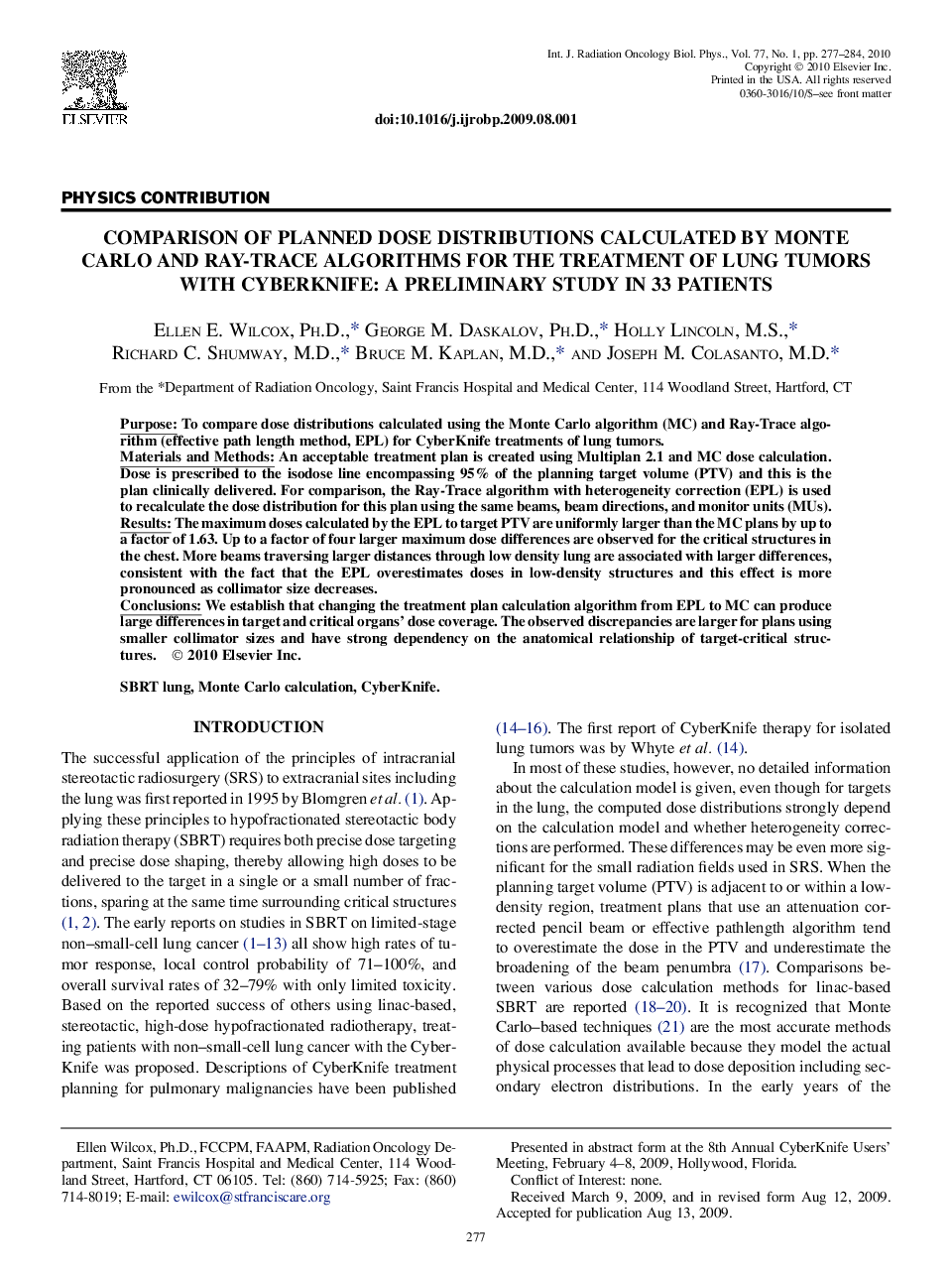 Comparison of Planned Dose Distributions Calculated by Monte Carlo and Ray-Trace Algorithms for the Treatment of Lung Tumors With CyberKnife: A Preliminary Study in 33 Patients