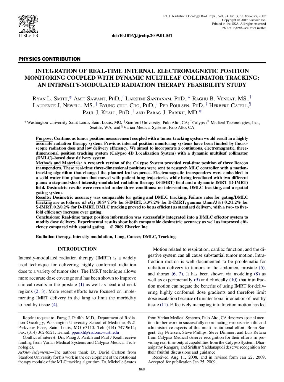 Integration of Real-Time Internal Electromagnetic Position Monitoring Coupled With Dynamic Multileaf Collimator Tracking: An Intensity-Modulated Radiation Therapy Feasibility Study