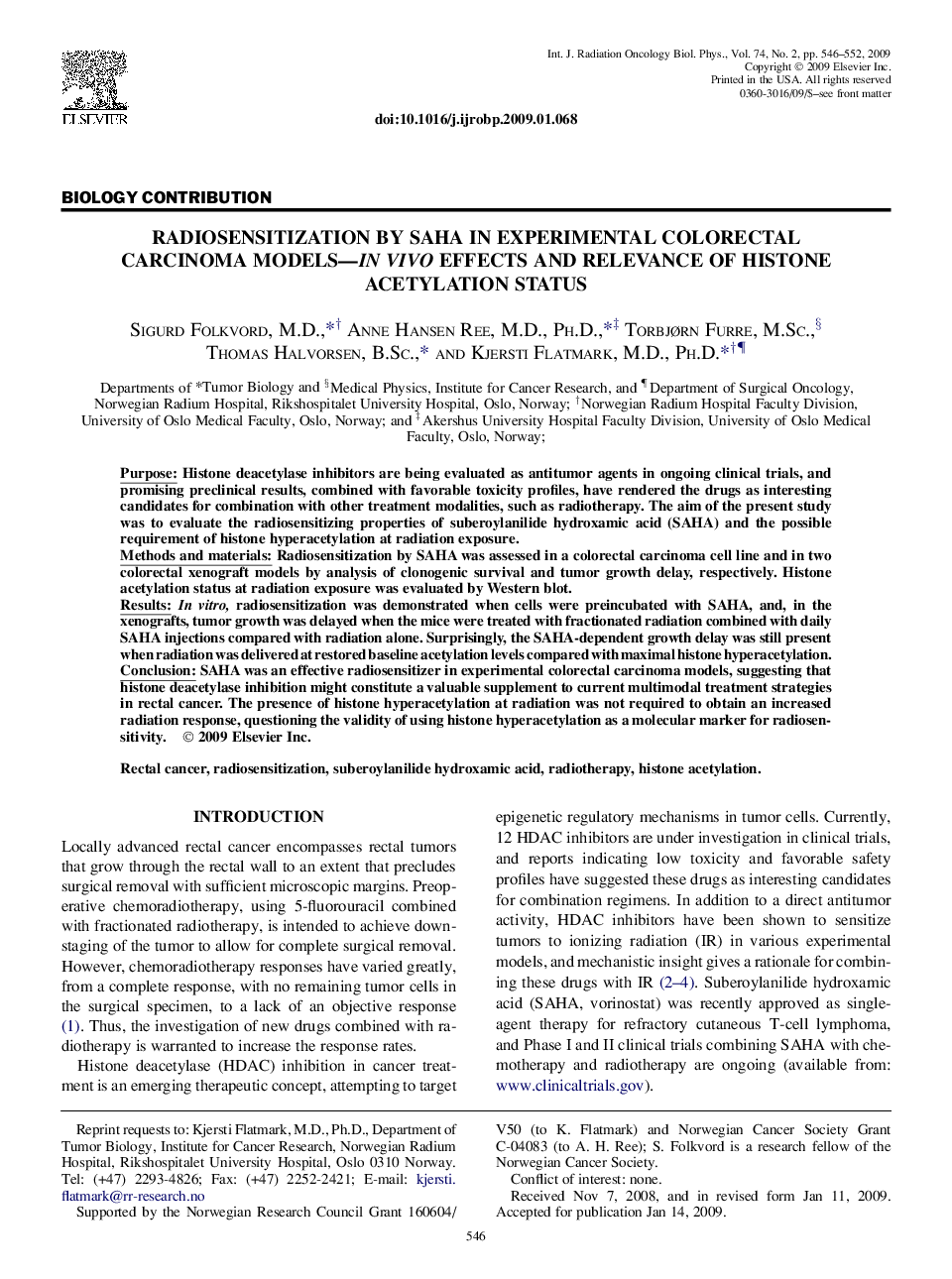 Radiosensitization by SAHA in Experimental Colorectal Carcinoma Models-In Vivo Effects and Relevance of Histone Acetylation Status