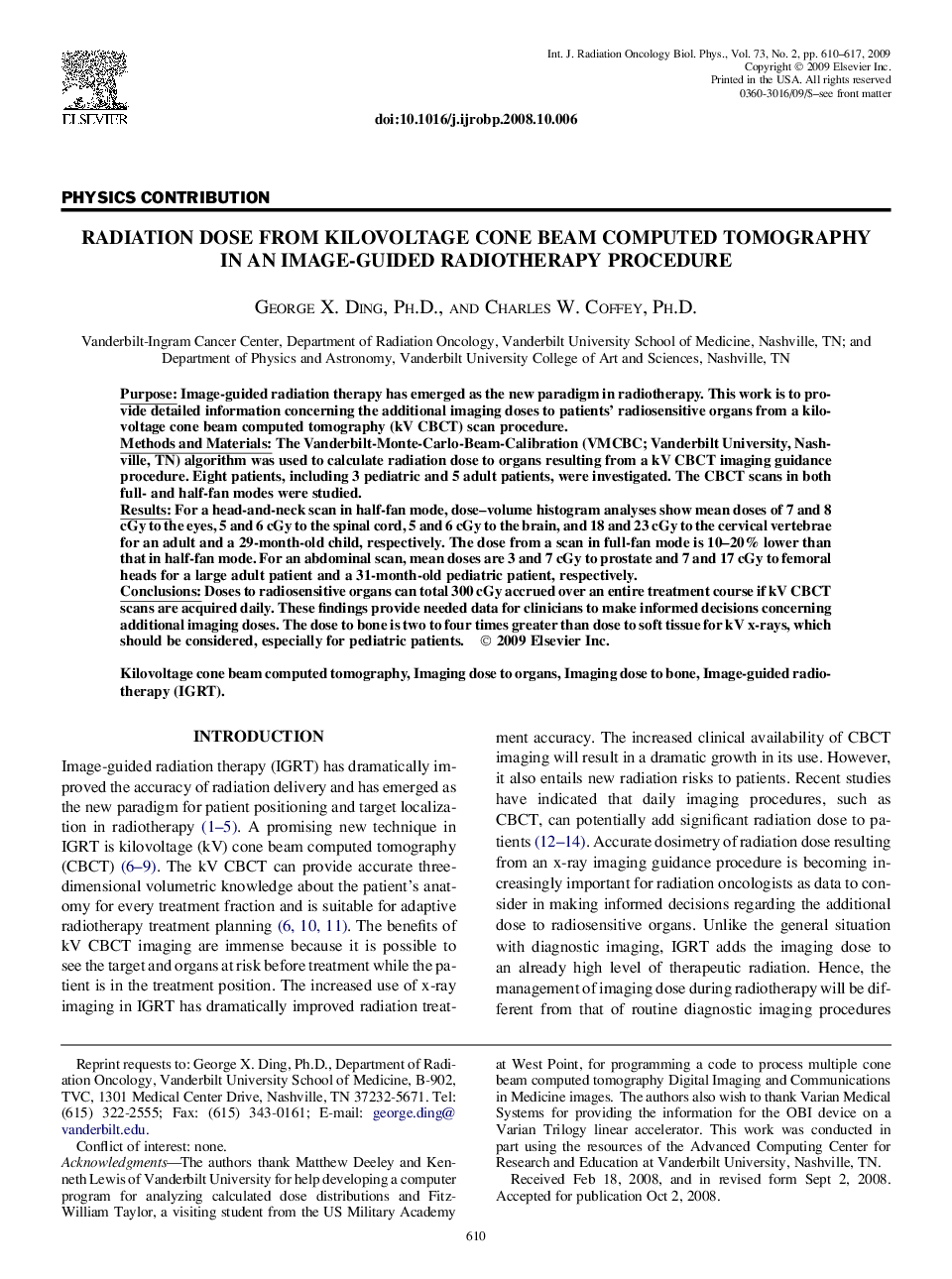 Radiation Dose From Kilovoltage Cone Beam Computed Tomography in an Image-Guided Radiotherapy Procedure