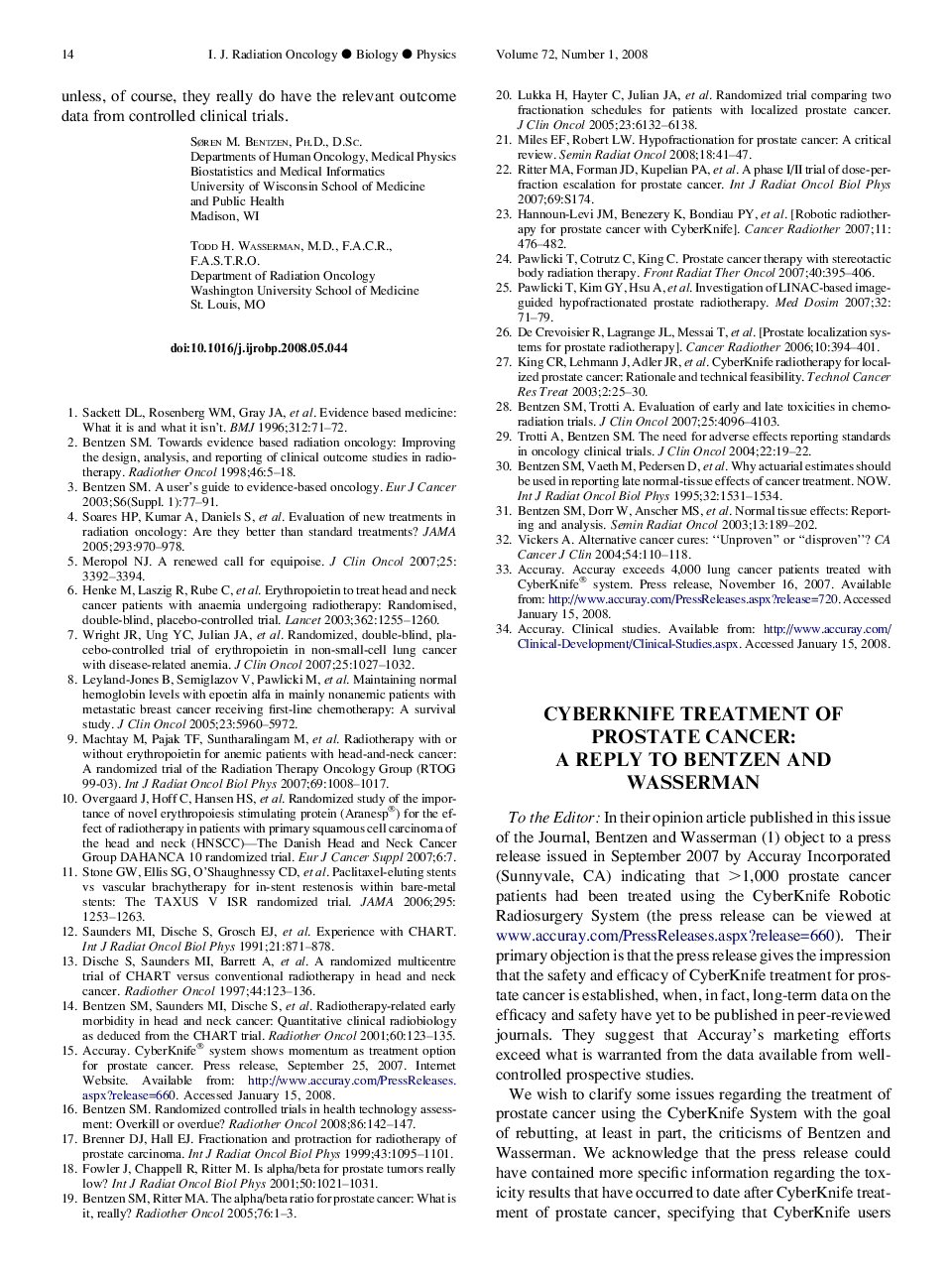CyberKnife Treatment of Prostate Cancer: A Reply to Bentzen and Wasserman
