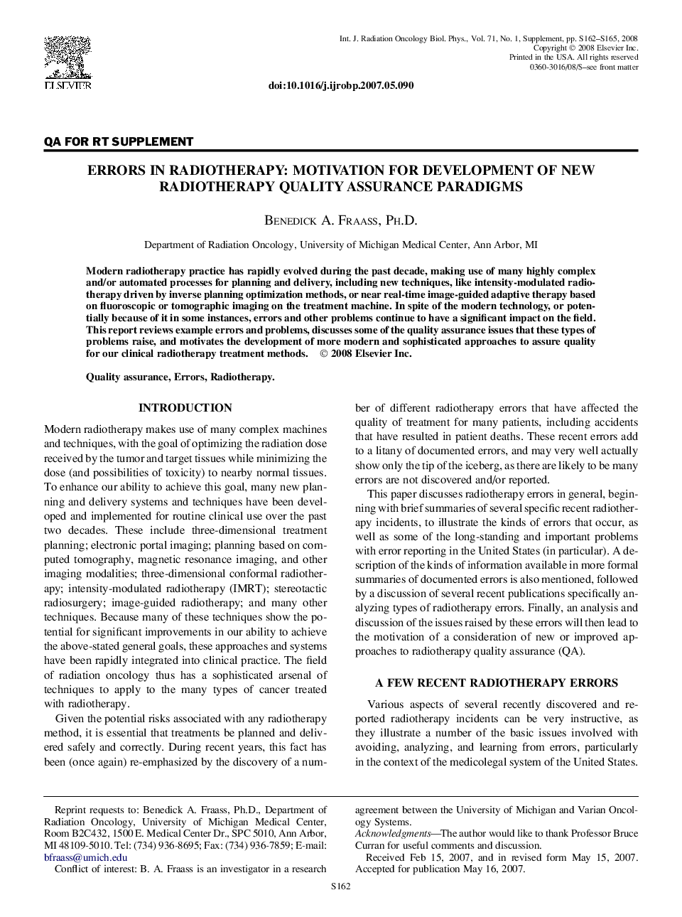 Errors in Radiotherapy: Motivation for Development of New Radiotherapy Quality Assurance Paradigms