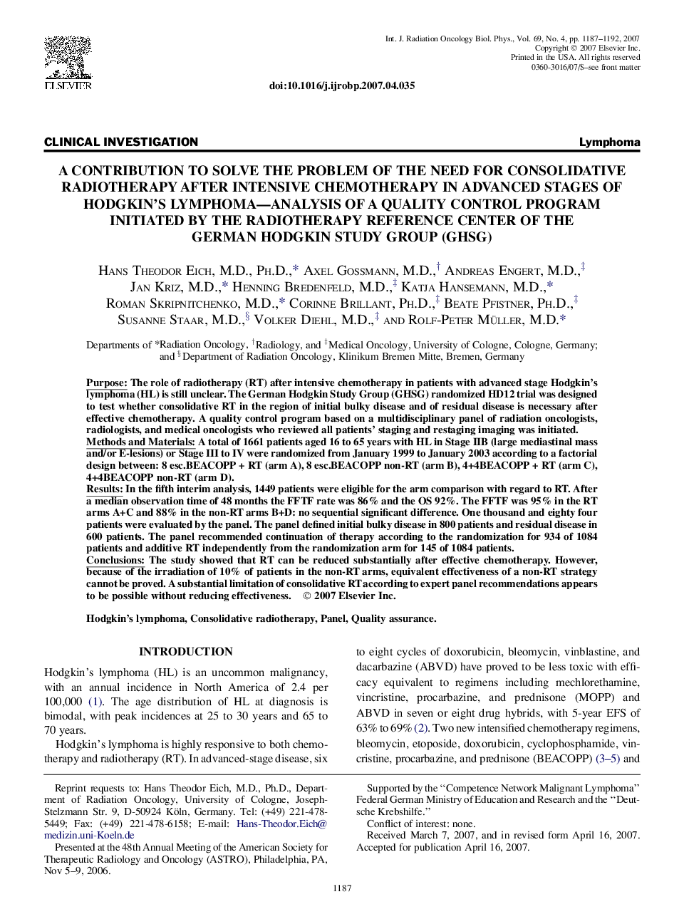 A Contribution to Solve the Problem of the Need for Consolidative Radiotherapy after Intensive Chemotherapy in Advanced Stages of Hodgkin's Lymphoma-Analysis of a Quality Control Program Initiated by the Radiotherapy Reference Center of the German Hodgkin