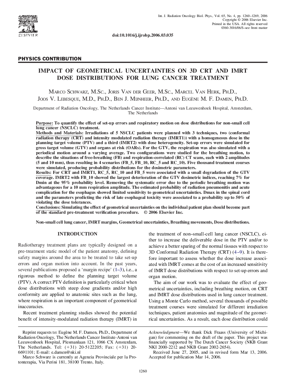 Impact of geometrical uncertainties on 3D CRT and IMRT dose distributions for lung cancer treatment