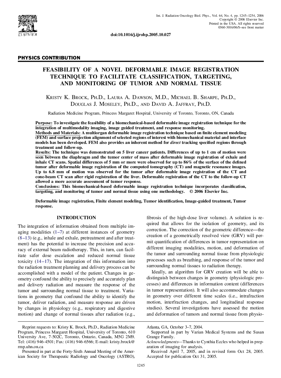 Feasibility of a novel deformable image registration technique to facilitate classification, targeting, and monitoring of tumor and normal tissue