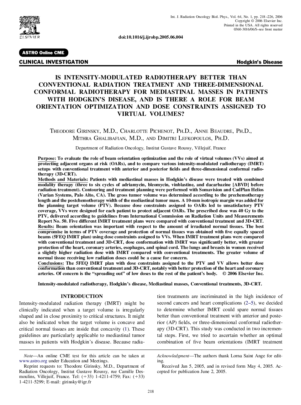 Is intensity-modulated radiotherapy better than conventional radiation treatment and three-dimensional conformal radiotherapy for mediastinal masses in patients with Hodgkin's disease, and is there a role for beam orientation optimization and dose constra