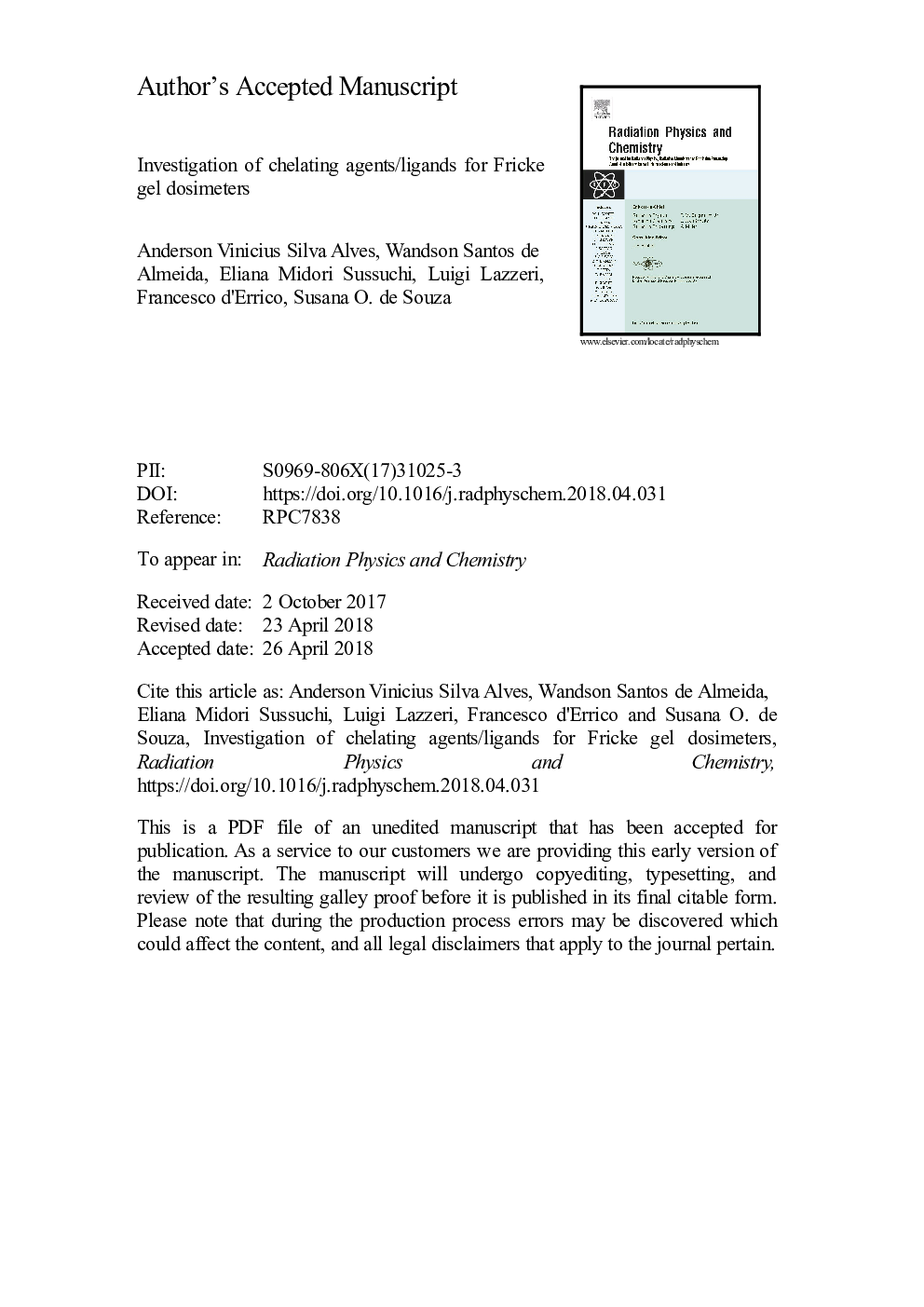 Investigation of chelating agents/ligands for Fricke gel dosimeters