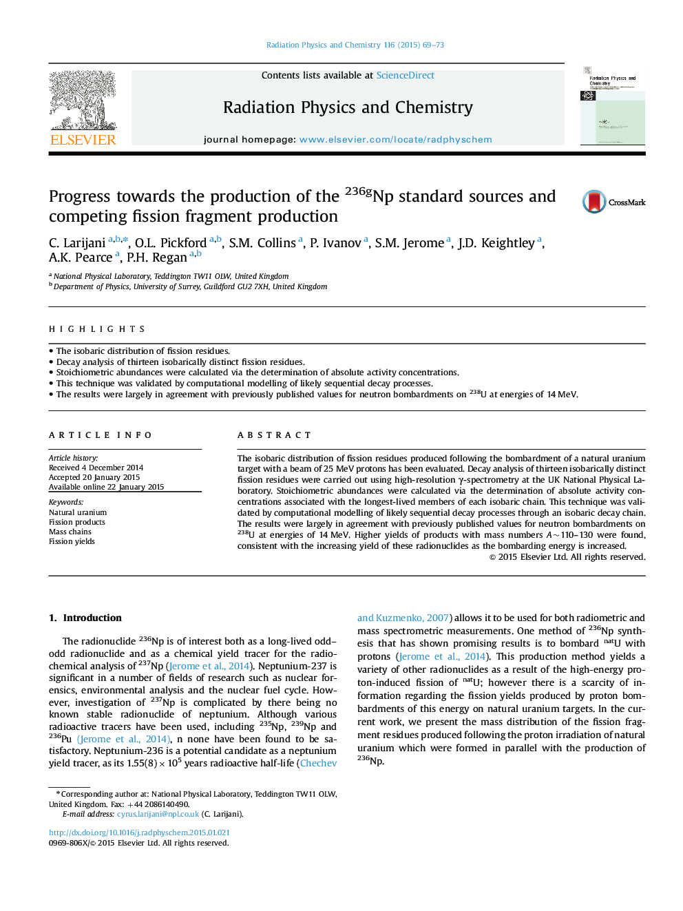 Progress towards the production of the 236gNp standard sources and competing fission fragment production