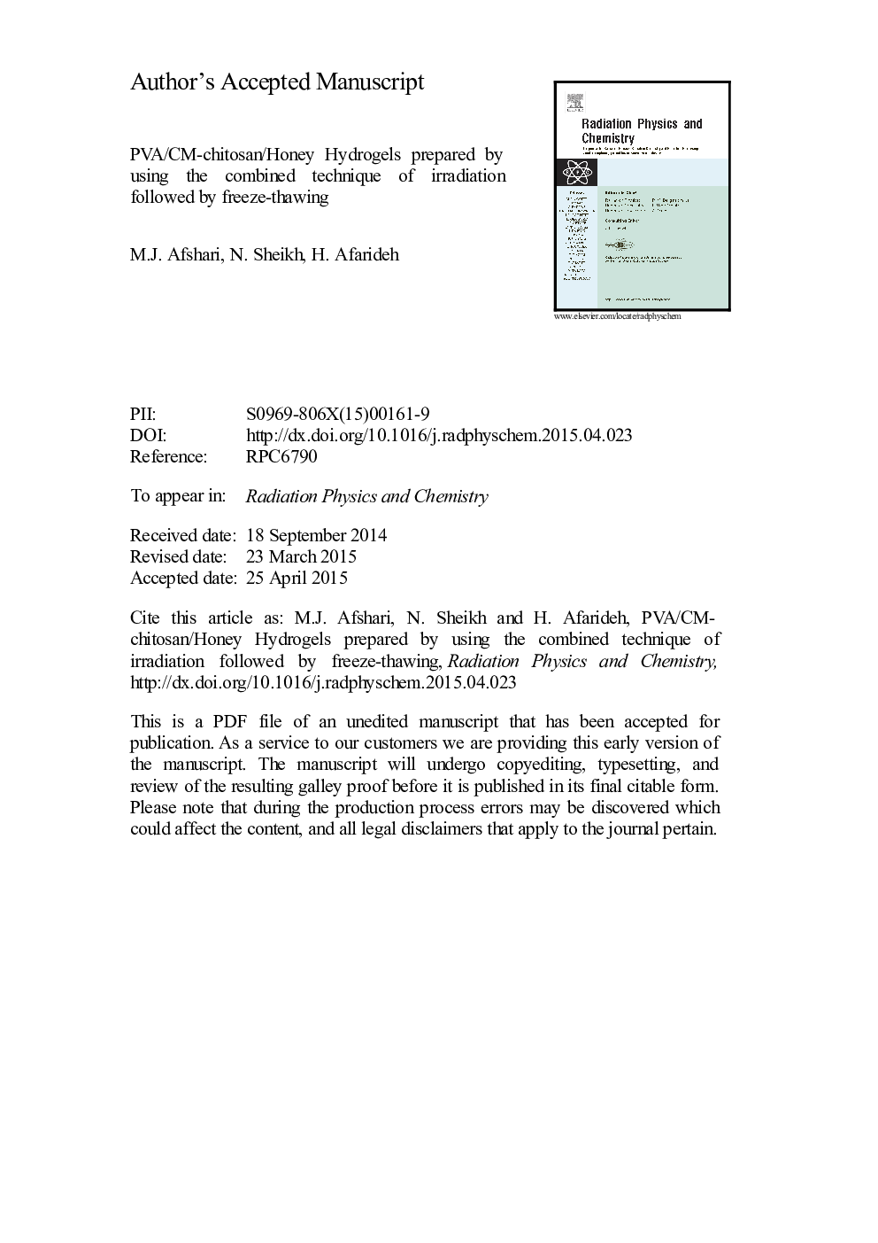 PVA/CM-chitosan/honey hydrogels prepared by using the combined technique of irradiation followed by freeze-thawing