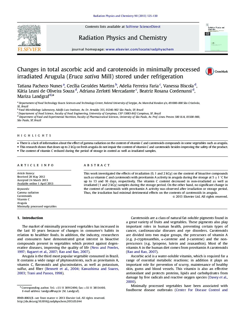 Changes in total ascorbic acid and carotenoids in minimally processed irradiated Arugula (Eruca sativa Mill) stored under refrigeration