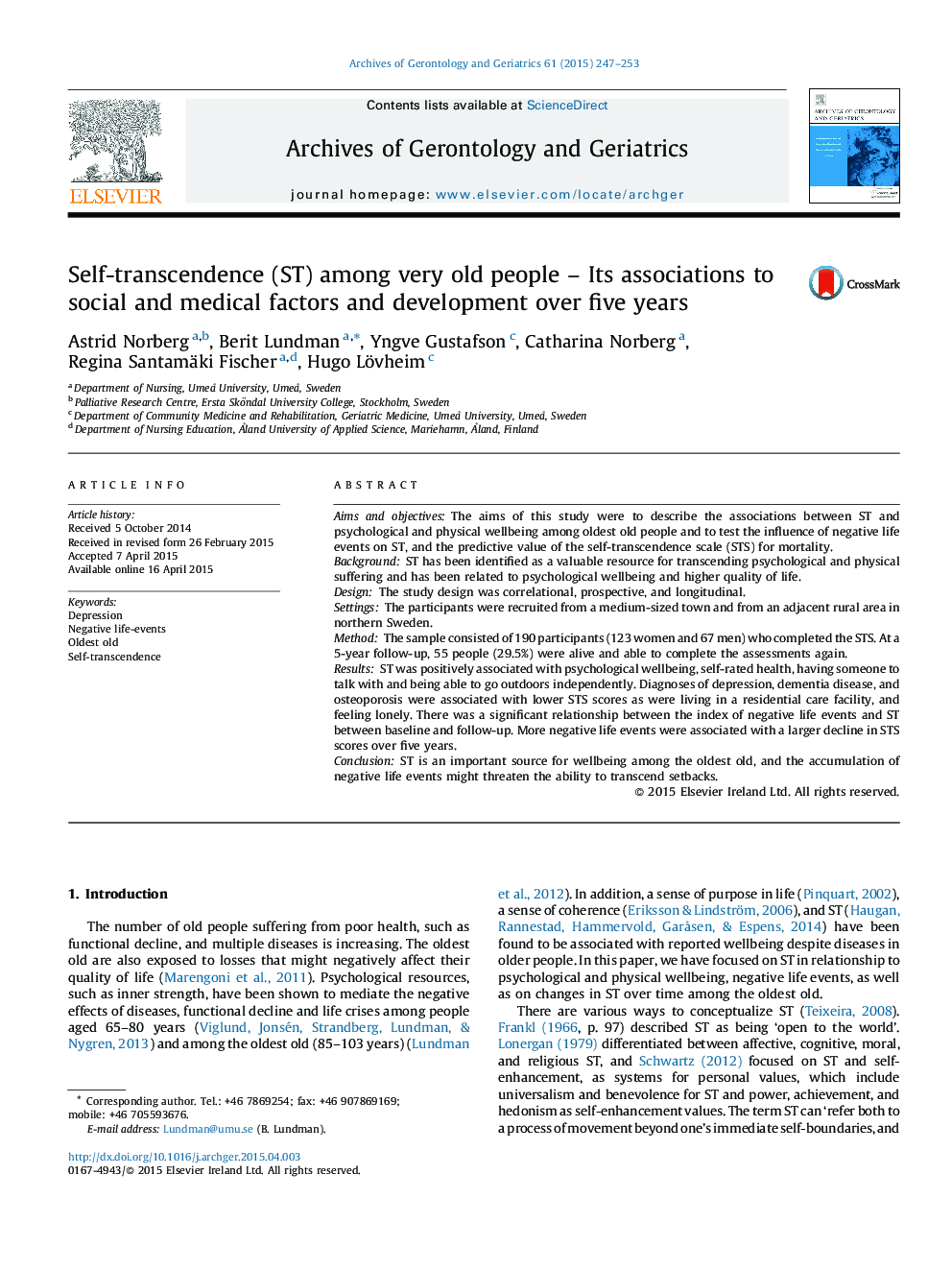 Self-transcendence (ST) among very old people - Its associations to social and medical factors and development over five years