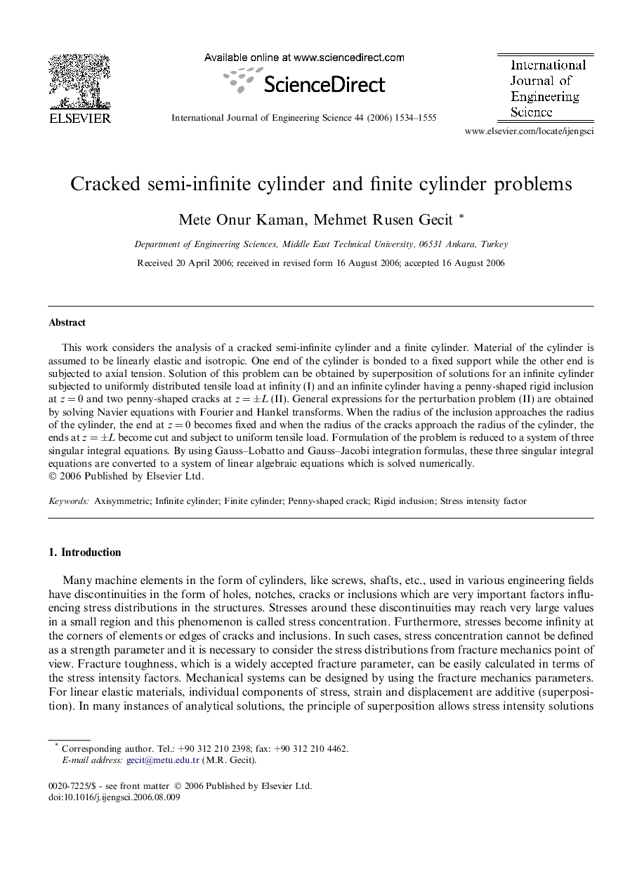 Cracked semi-infinite cylinder and finite cylinder problems