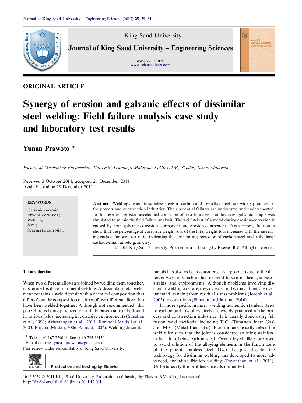 Synergy of erosion and galvanic effects of dissimilar steel welding: Field failure analysis case study and laboratory test results 