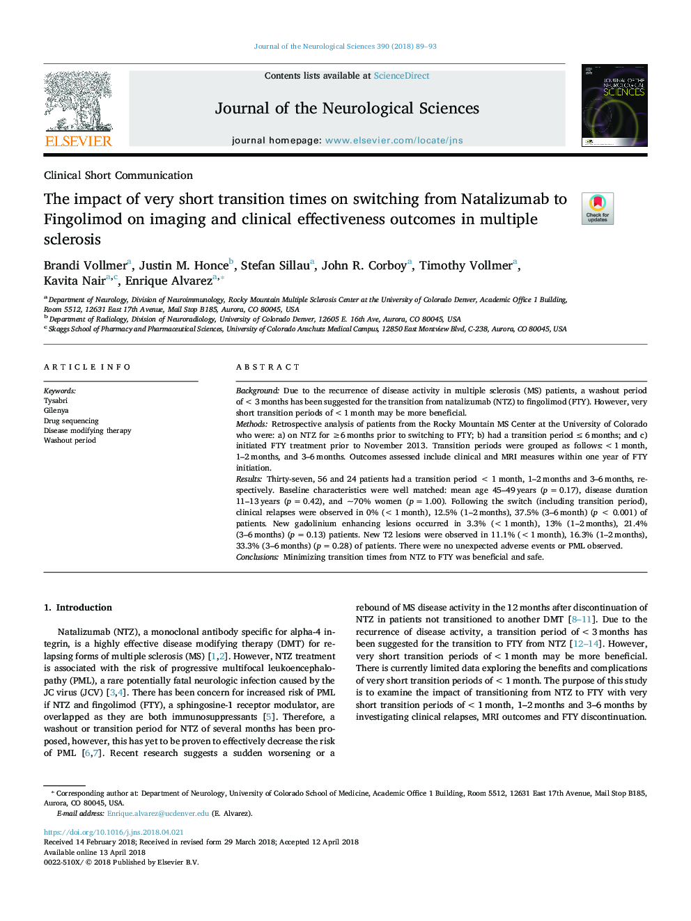 The impact of very short transition times on switching from Natalizumab to Fingolimod on imaging and clinical effectiveness outcomes in multiple sclerosis