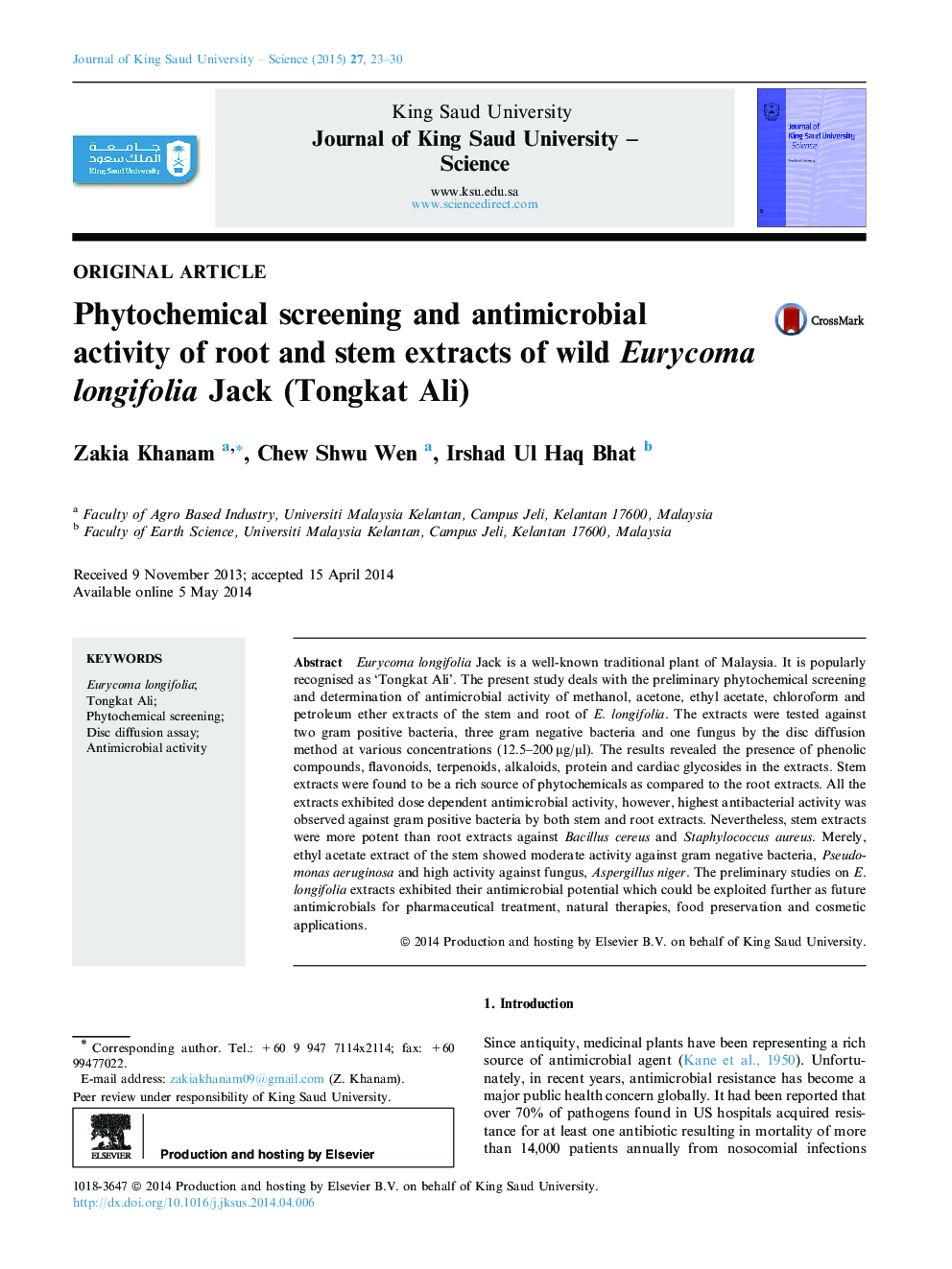 Phytochemical screening and antimicrobial activity of root and stem extracts of wild Eurycoma longifolia Jack (Tongkat Ali) 