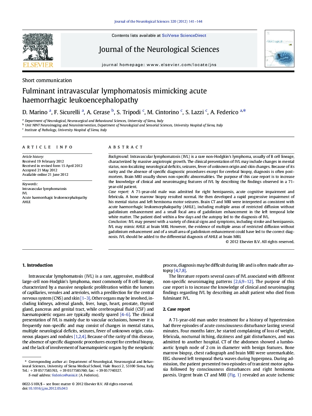 Fulminant intravascular lymphomatosis mimicking acute haemorrhagic leukoencephalopathy