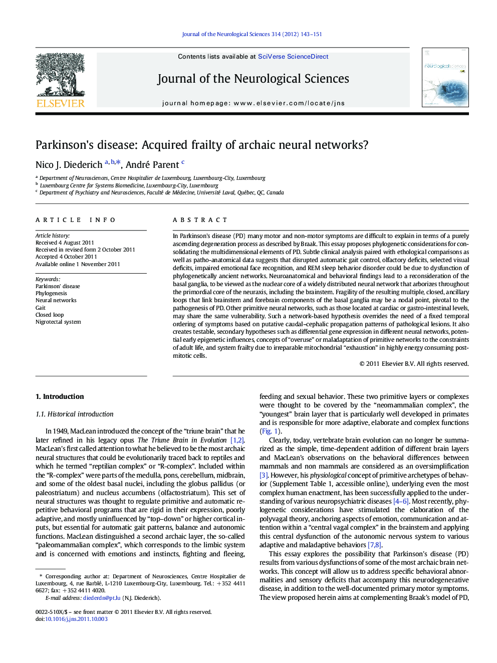 Parkinson's disease: Acquired frailty of archaic neural networks?