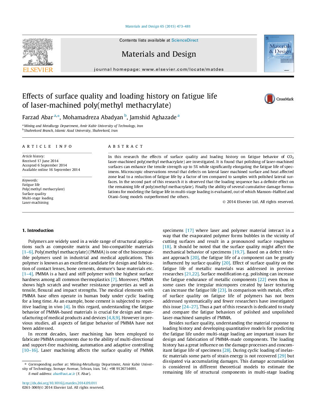 Effects of surface quality and loading history on fatigue life of laser-machined poly(methyl methacrylate)