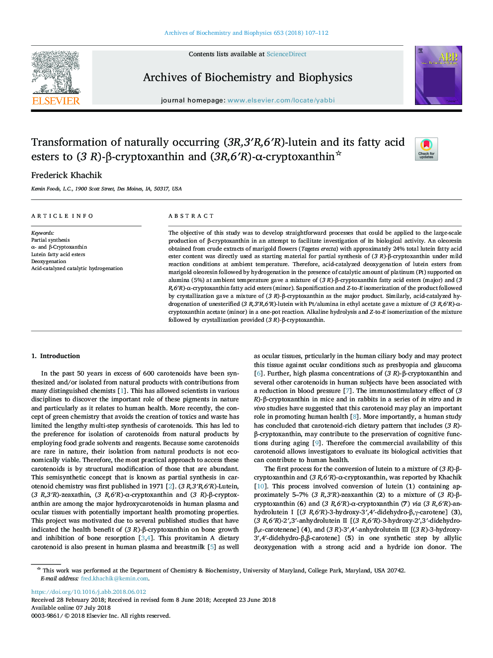 Transformation of naturally occurring (3R,3â²R,6â²R)-lutein and its fatty acid esters to (3 R)-Î²-cryptoxanthin and (3R,6â²R)-Î±-cryptoxanthin