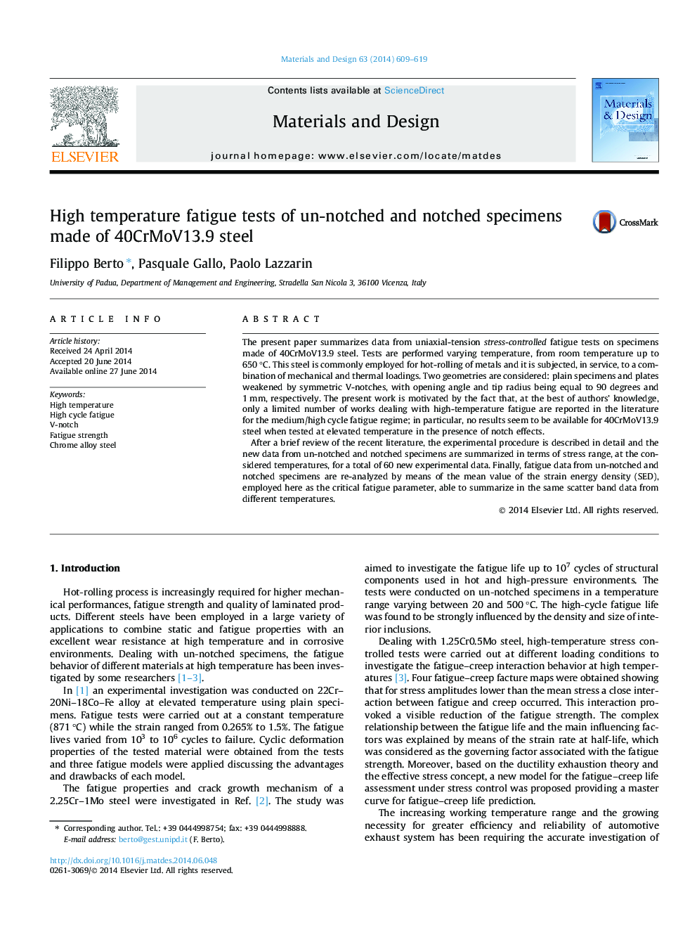 High temperature fatigue tests of un-notched and notched specimens made of 40CrMoV13.9 steel