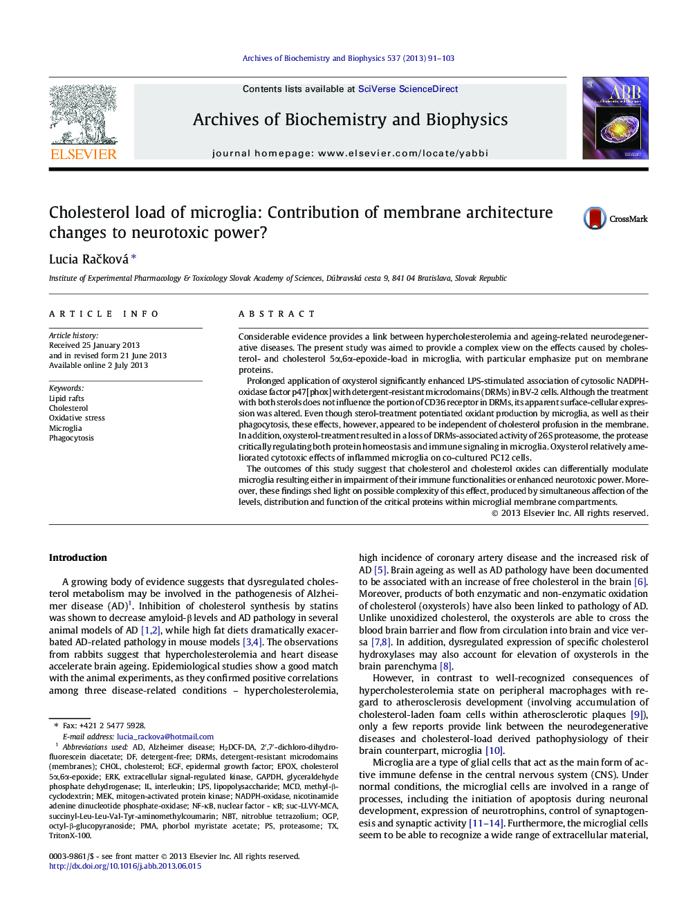 Cholesterol load of microglia: Contribution of membrane architecture changes to neurotoxic power?