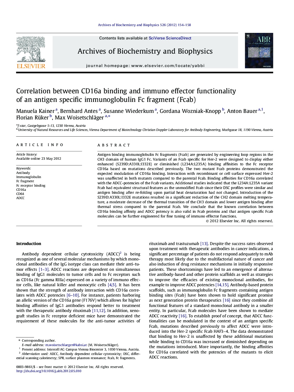 Correlation between CD16a binding and immuno effector functionality of an antigen specific immunoglobulin Fc fragment (Fcab)