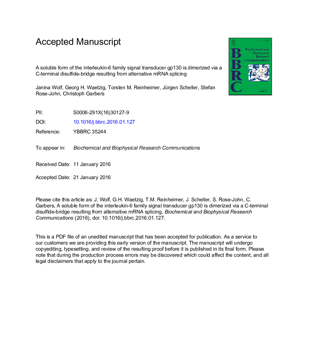 A soluble form of the interleukin-6 family signal transducer gp130 is dimerized via a C-terminal disulfide bridge resulting from alternative mRNA splicing