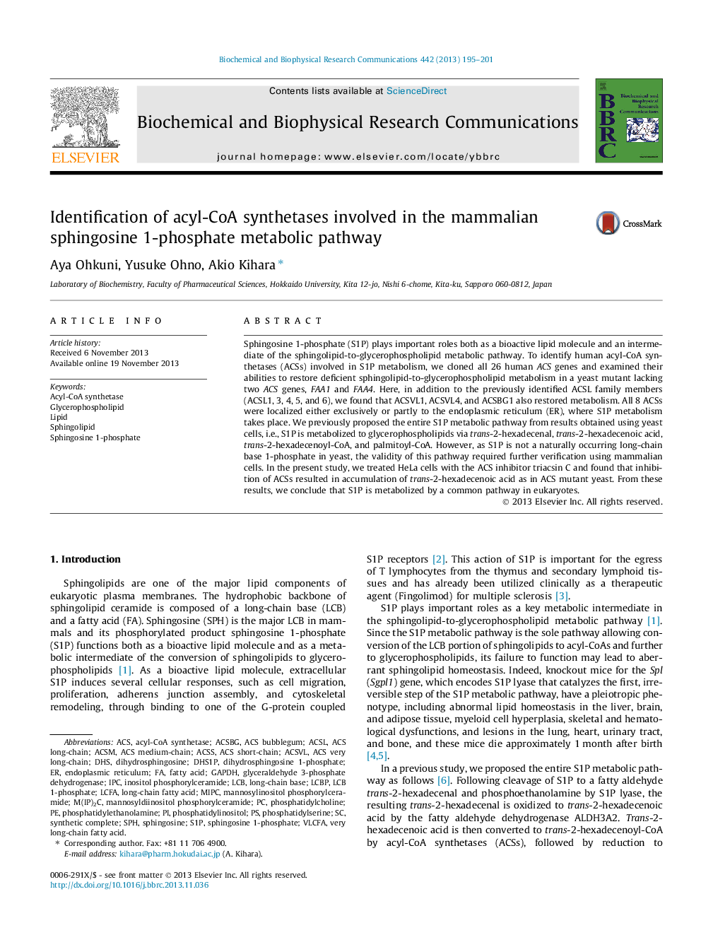 عکس صفحه اول مقاله: Identification of acyl-CoA synthetases involved in the mammalian sphingosine 1-phosphate metabolic pathway Identification of acyl-CoA synthetases involved in the mammalian sphingosine 1-phosphate metabolic pathway