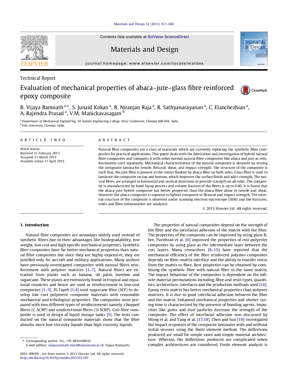 Evaluation of mechanical properties of abaca–jute–glass fibre reinforced epoxy composite