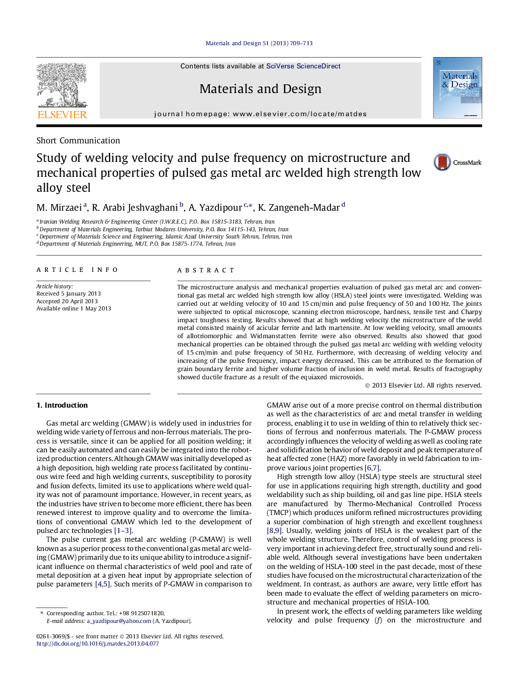 Study of welding velocity and pulse frequency on microstructure and mechanical properties of pulsed gas metal arc welded high strength low alloy steel