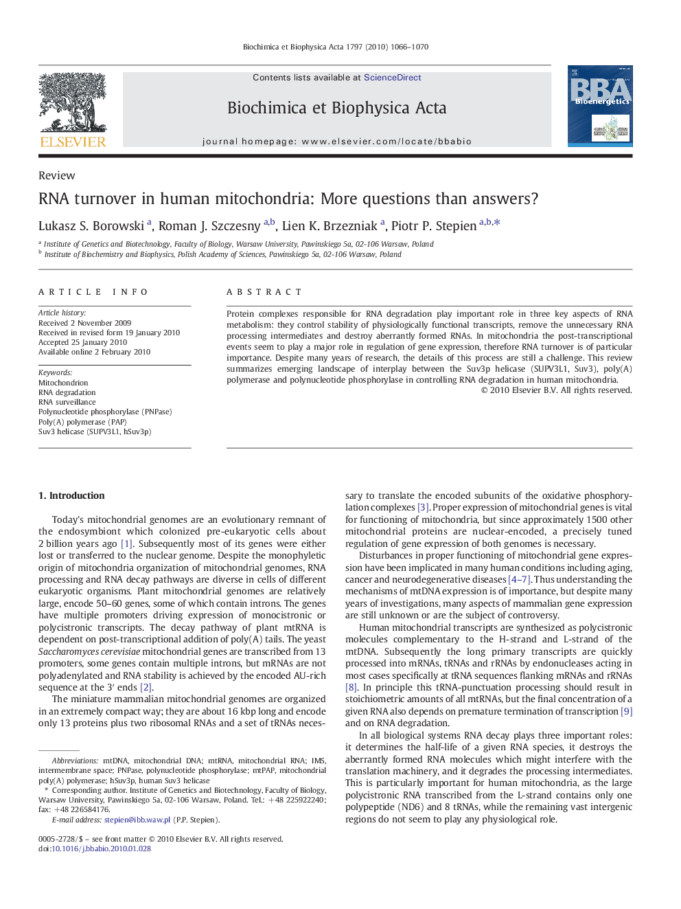 RNA turnover in human mitochondria: More questions than answers?