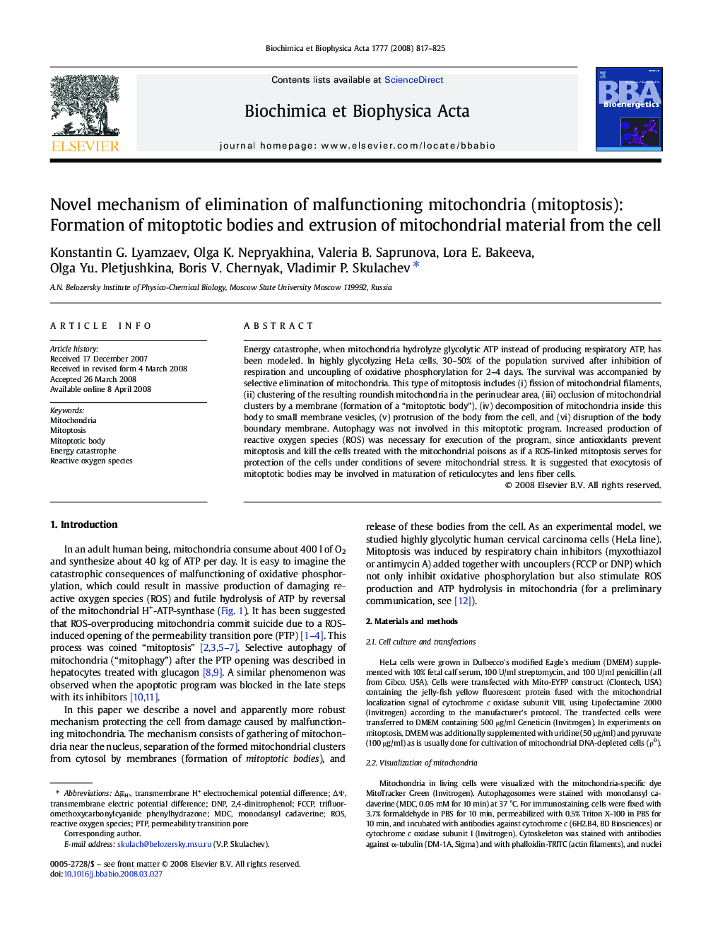 Novel mechanism of elimination of malfunctioning mitochondria (mitoptosis): Formation of mitoptotic bodies and extrusion of mitochondrial material from the cell