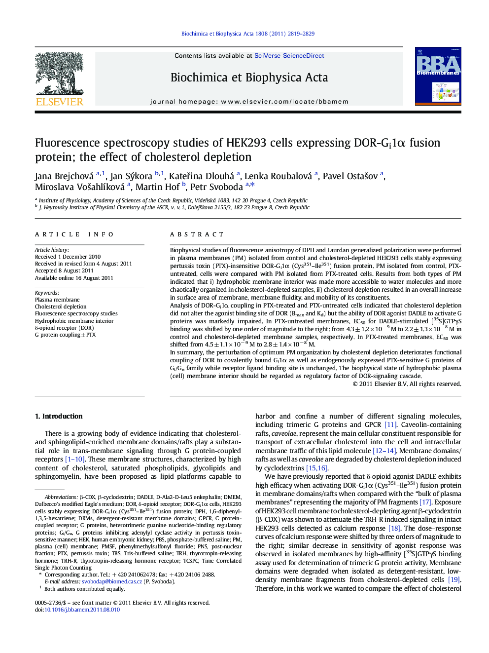 Fluorescence spectroscopy studies of HEK293 cells expressing DOR-Gi1Î± fusion protein; the effect of cholesterol depletion