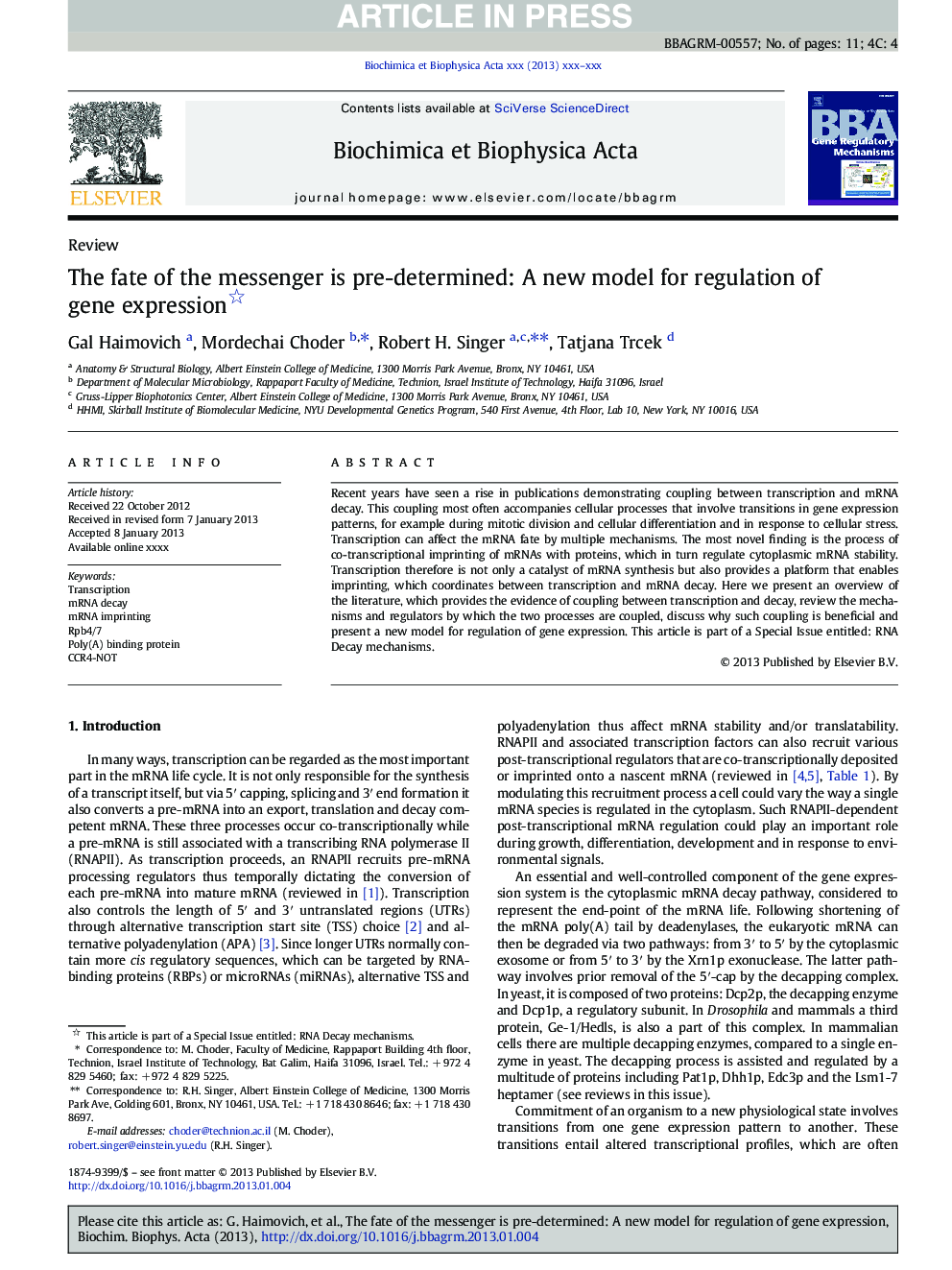 The fate of the messenger is pre-determined: A new model for regulation of gene expression