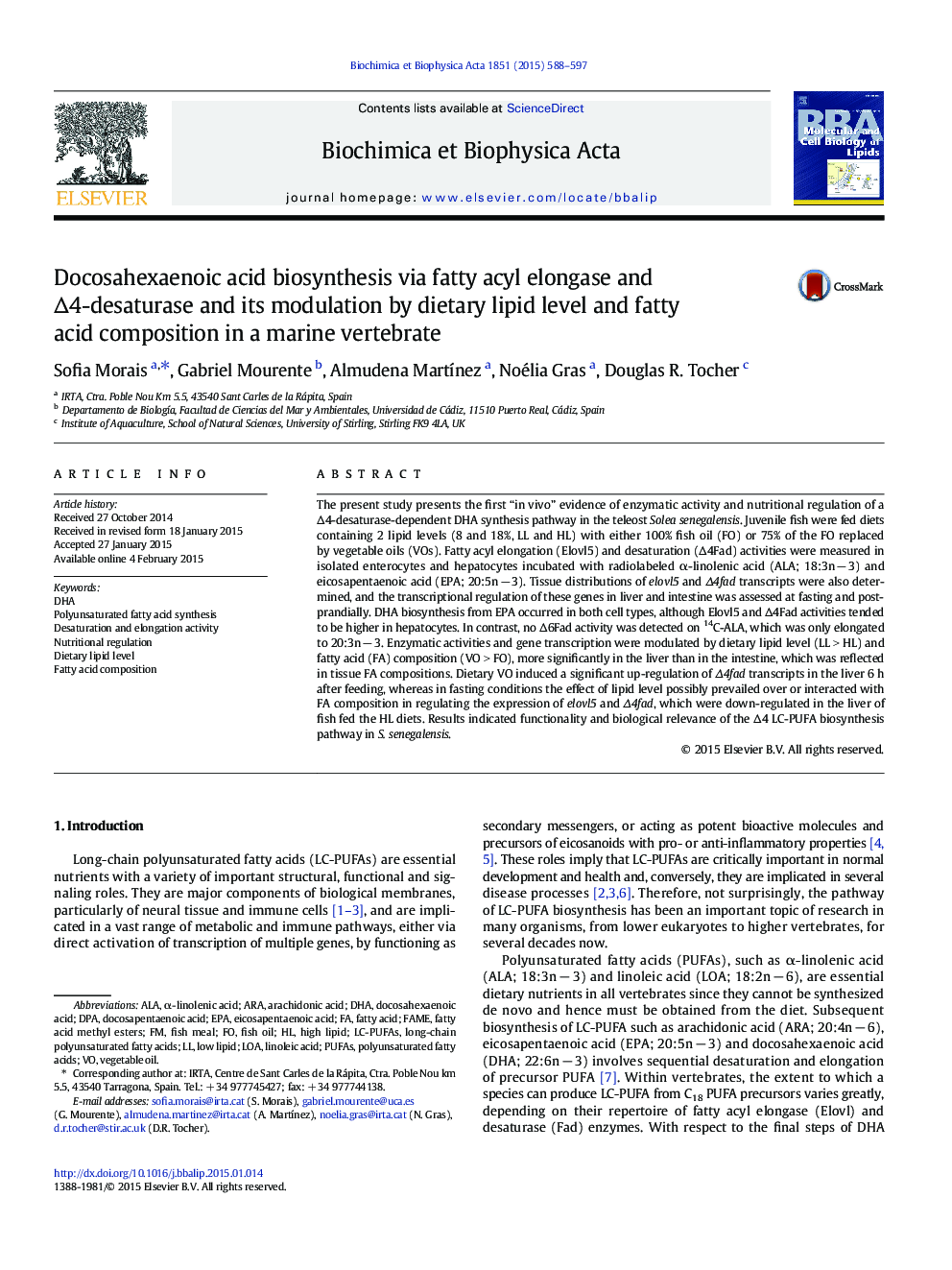 Docosahexaenoic acid biosynthesis via fatty acyl elongase and Î4-desaturase and its modulation by dietary lipid level and fatty acid composition in a marine vertebrate