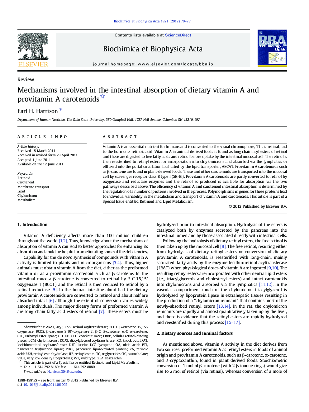 Mechanisms involved in the intestinal absorption of dietary vitamin A and provitamin A carotenoids