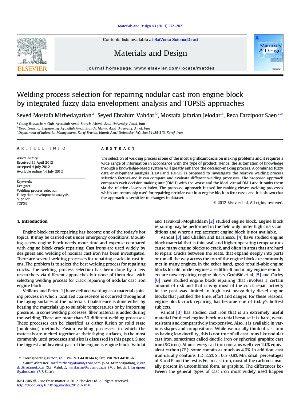 Welding process selection for repairing nodular cast iron engine block by integrated fuzzy data envelopment analysis and TOPSIS approaches